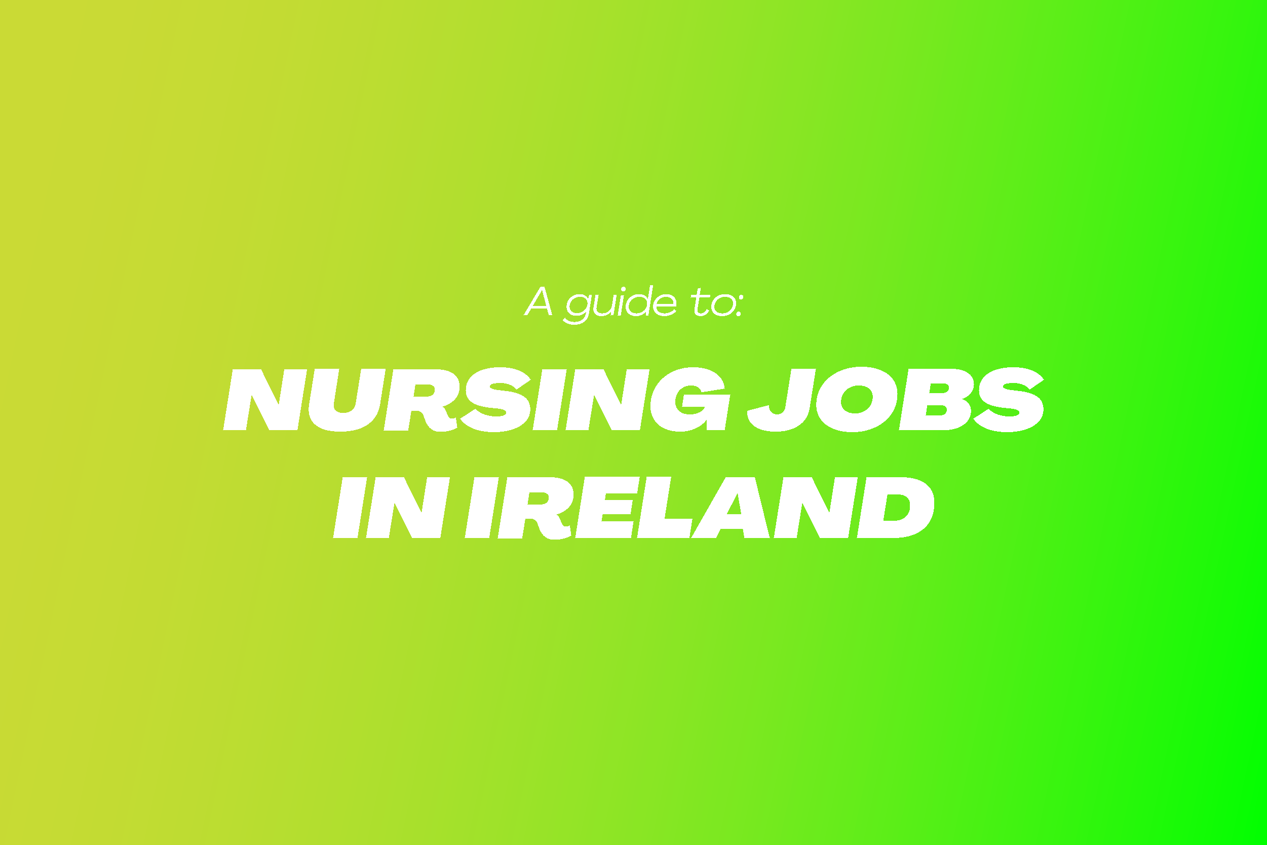 View Nursing Jobs in Ireland: A Complete Guide
